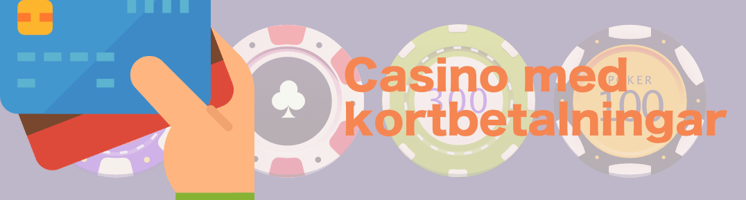 Casino med kortbetalningar