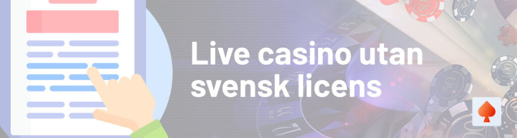 Live casino utan svensk licens blogg utlandskacasino.net