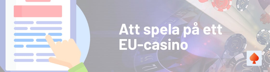 Att spela på ett EU-casino