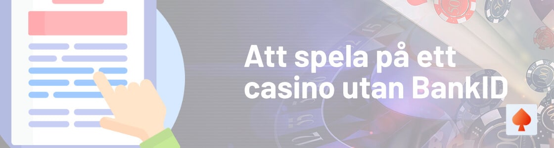 Att spela på ett casino utan BankID
